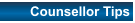 Counsellor Tips